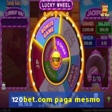 120bet.com paga mesmo