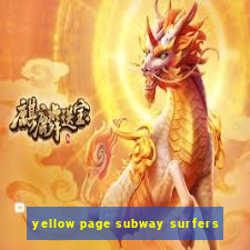 yellow page subway surfers