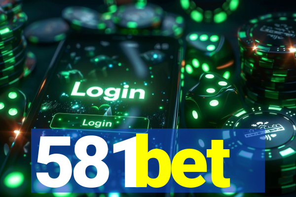 581bet