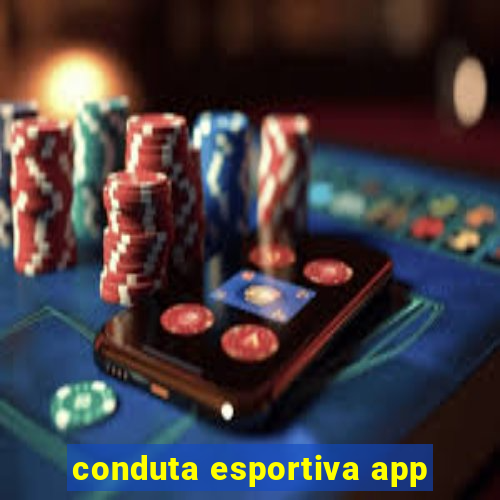 conduta esportiva app