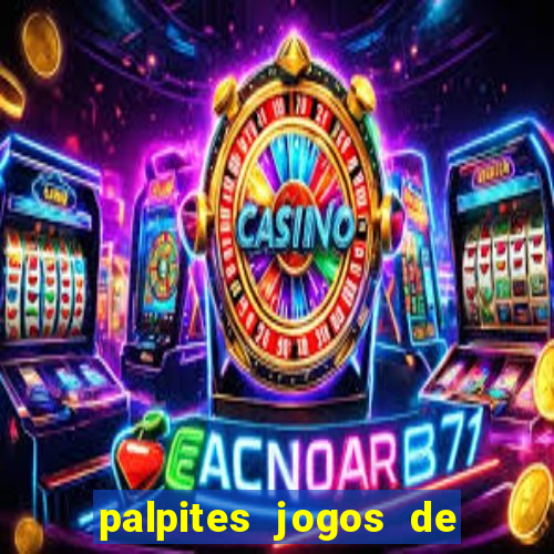 palpites jogos de hoje favoritos