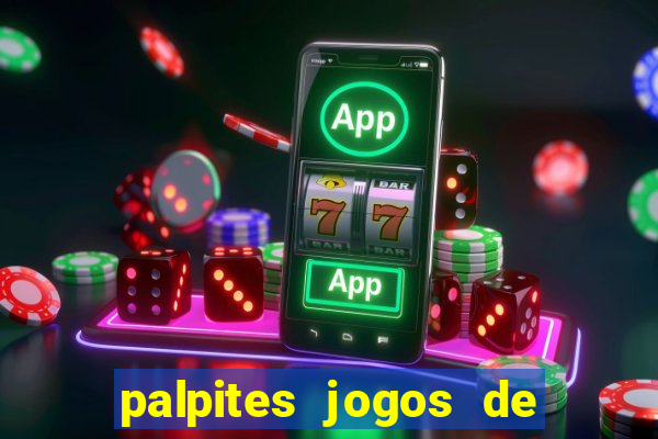 palpites jogos de hoje favoritos