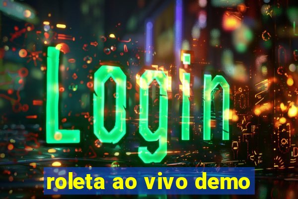 roleta ao vivo demo