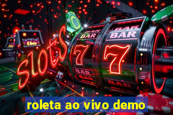 roleta ao vivo demo