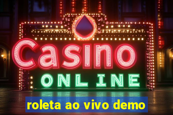 roleta ao vivo demo