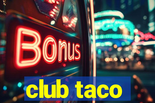 club taco