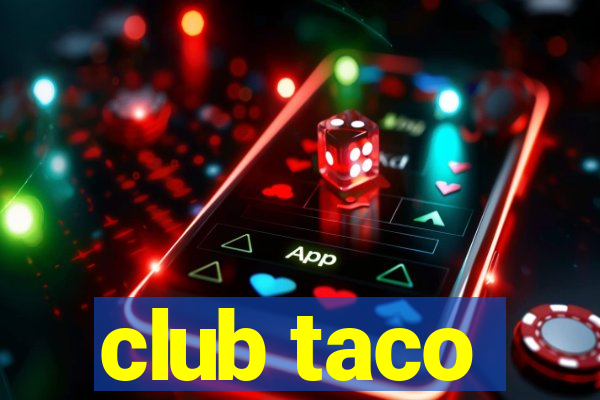 club taco