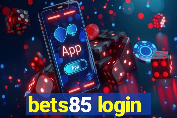 bets85 login