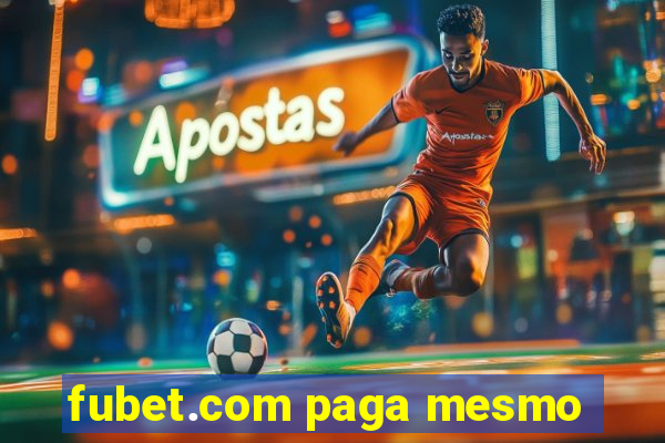 fubet.com paga mesmo