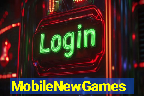 MobileNewGames