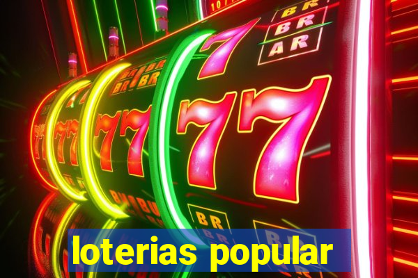 loterias popular