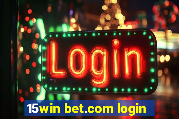 15win bet.com login