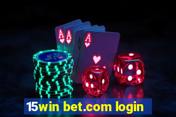 15win bet.com login