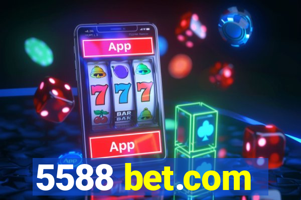 5588 bet.com