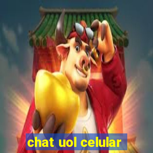 chat uol celular