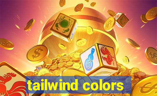 tailwind colors