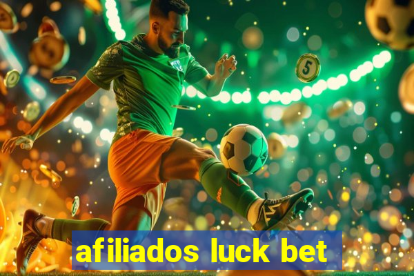 afiliados luck bet