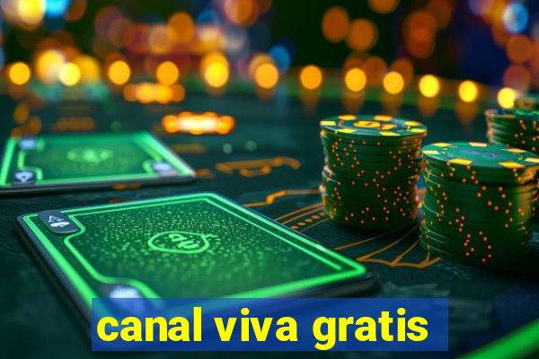 canal viva gratis