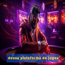 deusa plataforma de jogos