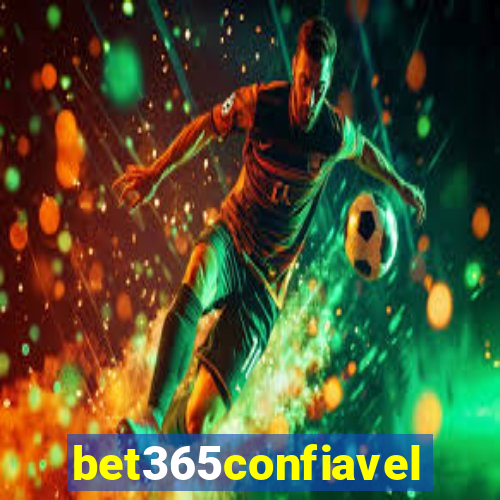 bet365confiavel