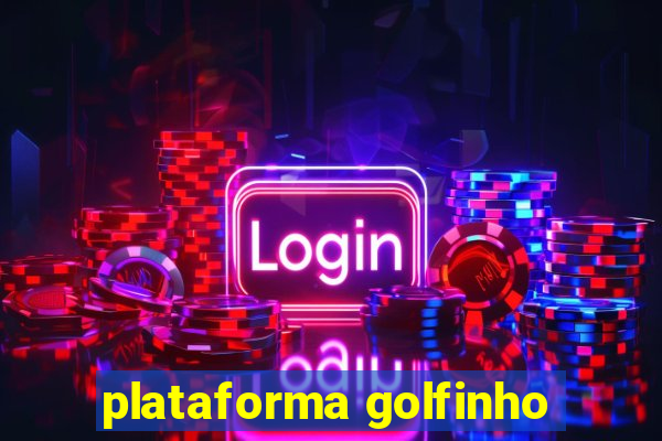 plataforma golfinho