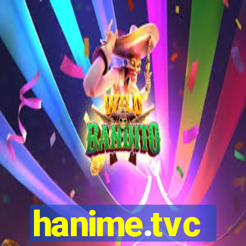 hanime.tvc