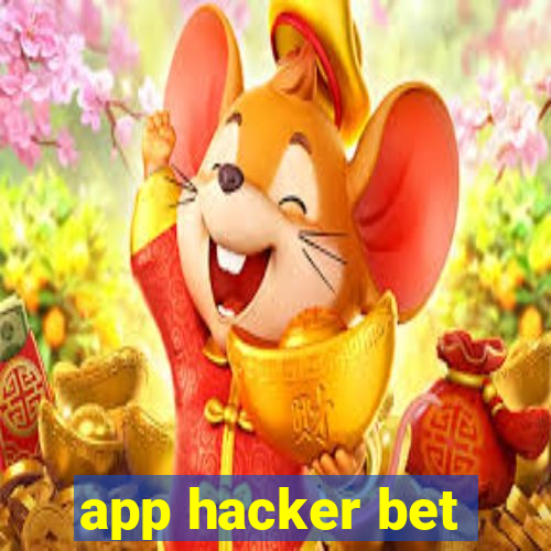 app hacker bet