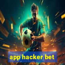 app hacker bet