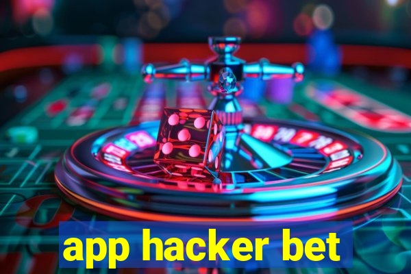 app hacker bet