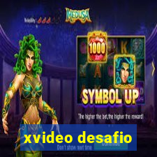 xvideo desafio