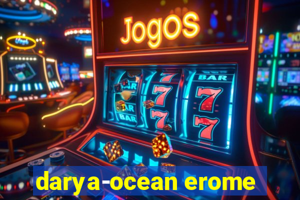 darya-ocean erome