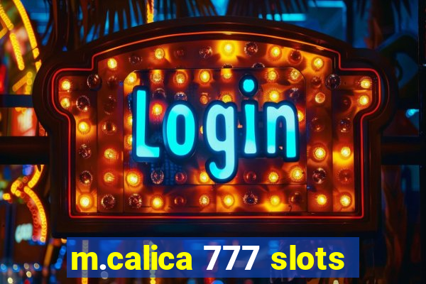 m.calica 777 slots