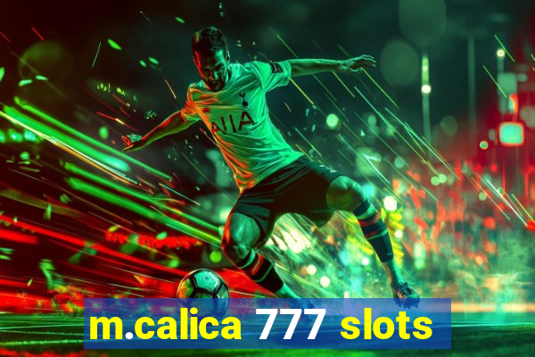 m.calica 777 slots