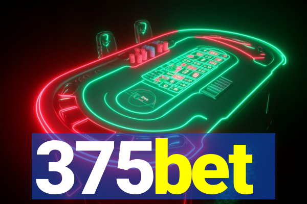 375bet