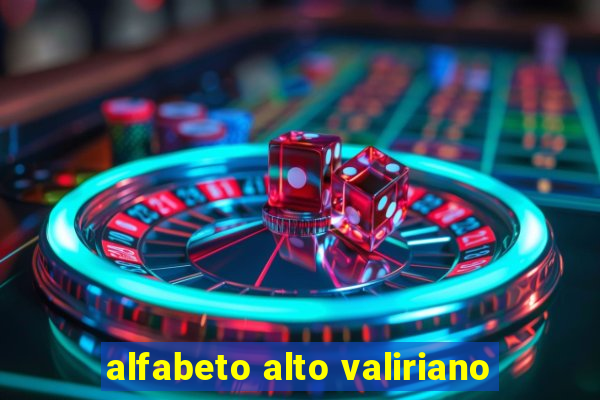 alfabeto alto valiriano