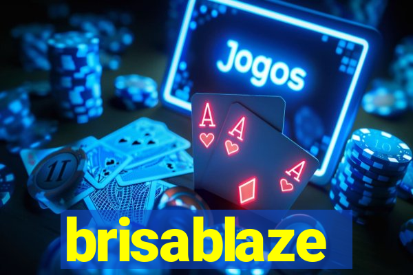 brisablaze