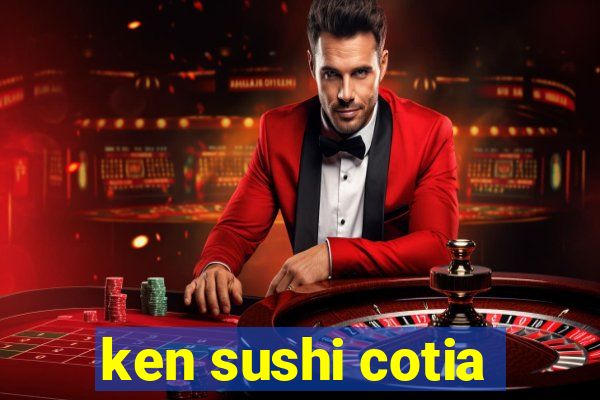 ken sushi cotia