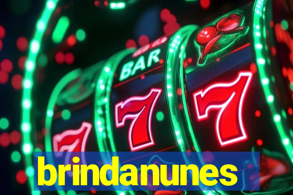 brindanunes