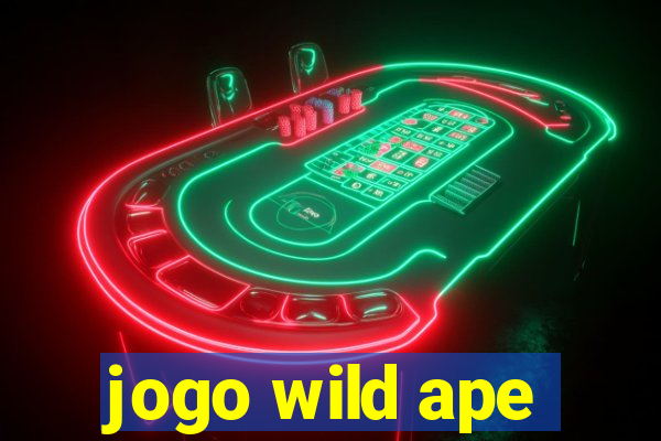 jogo wild ape