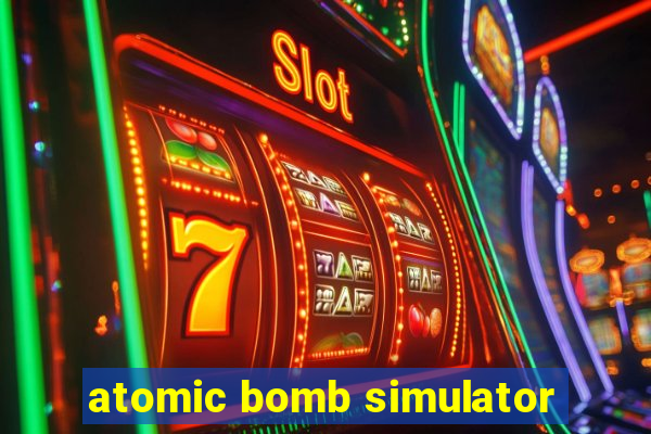 atomic bomb simulator