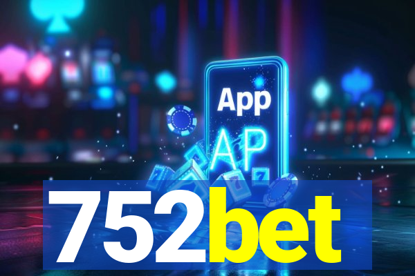 752bet