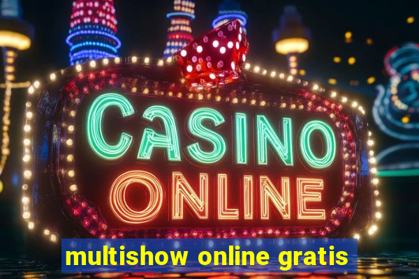 multishow online gratis