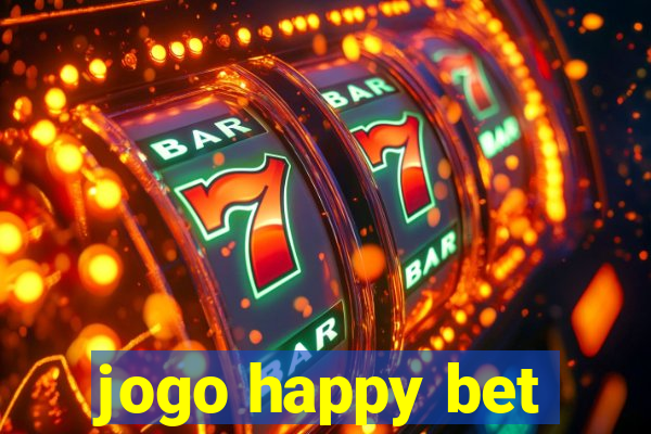 jogo happy bet