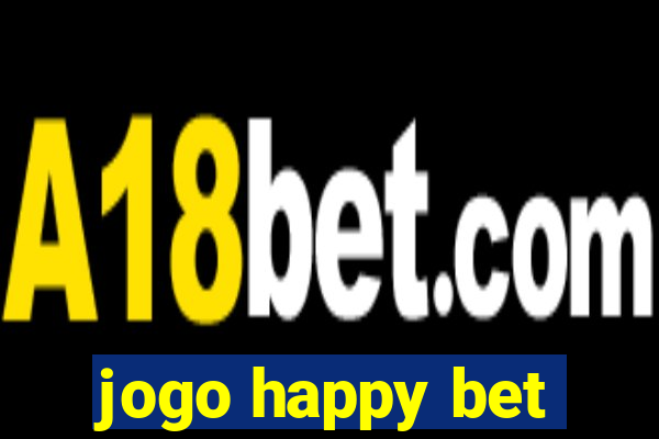 jogo happy bet