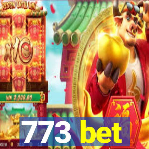 773 bet