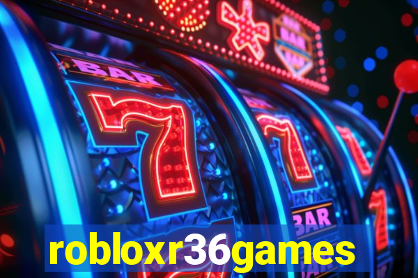 robloxr36games