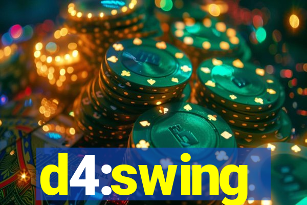 d4:swing