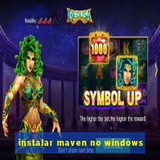 instalar maven no windows