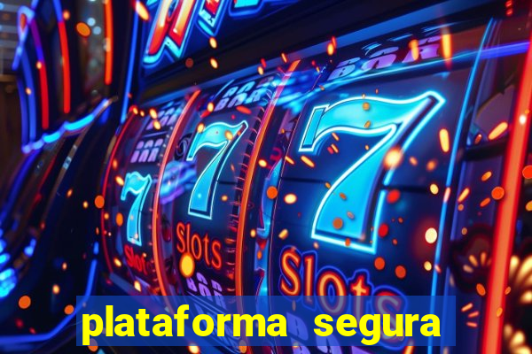 plataforma segura de jogos para ganhar dinheiro