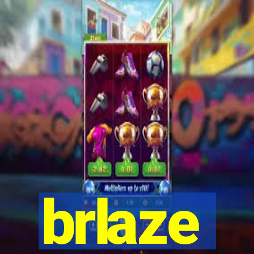 brlaze